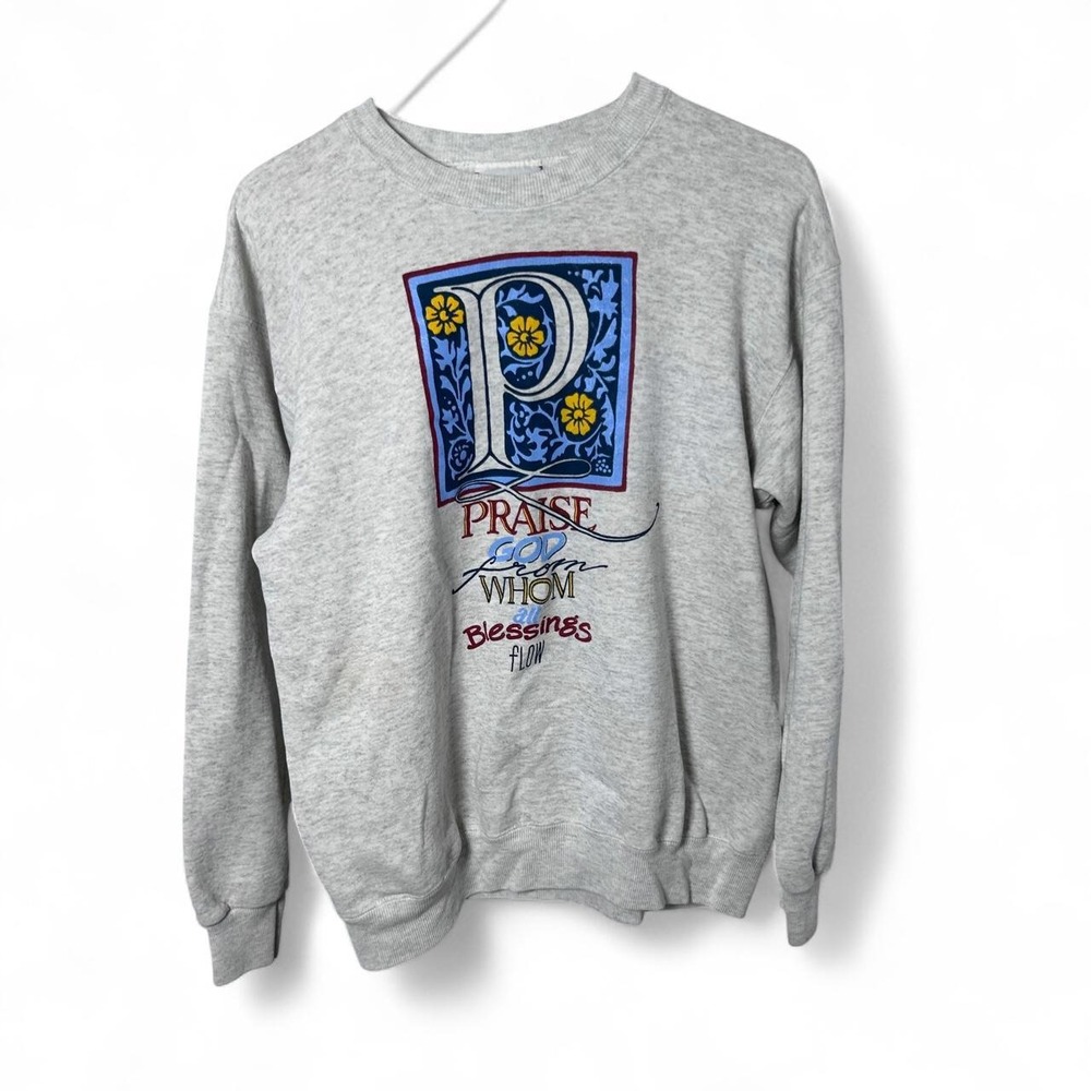Vintage Lee Praise God Crewneck  floral design PRAISE GOD WHOM BLESSINGS FLOW